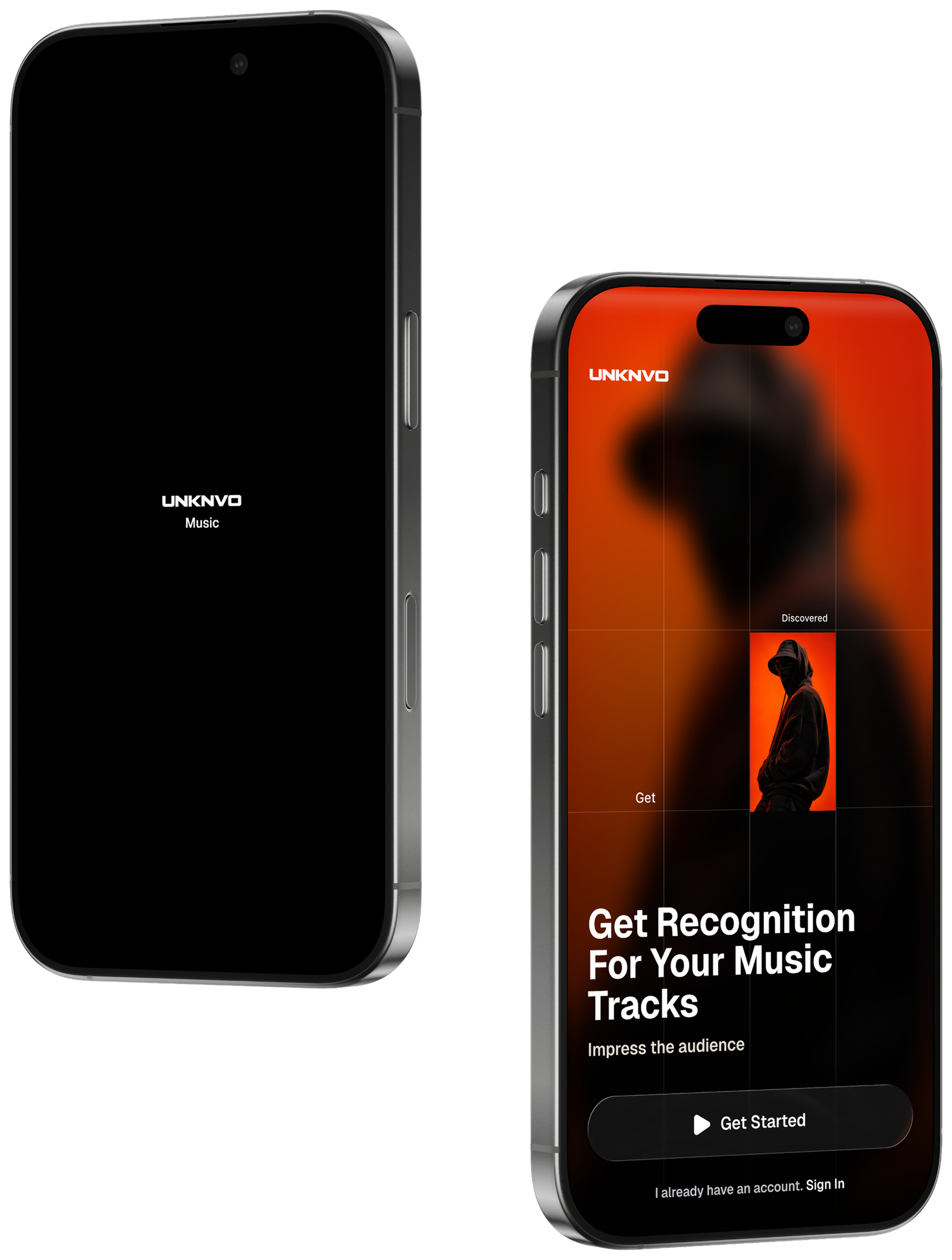 Two phones: the UNKNVO Music splash screen and the Get Recognition For Your Music Tracks welcome screen